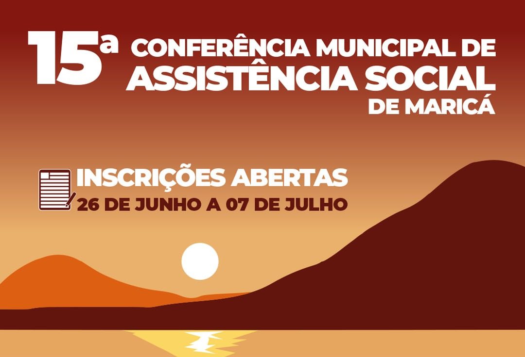 Prefeitura de Maricá abre inscrições para a 15ª Conferência Municipal de Assistência Social