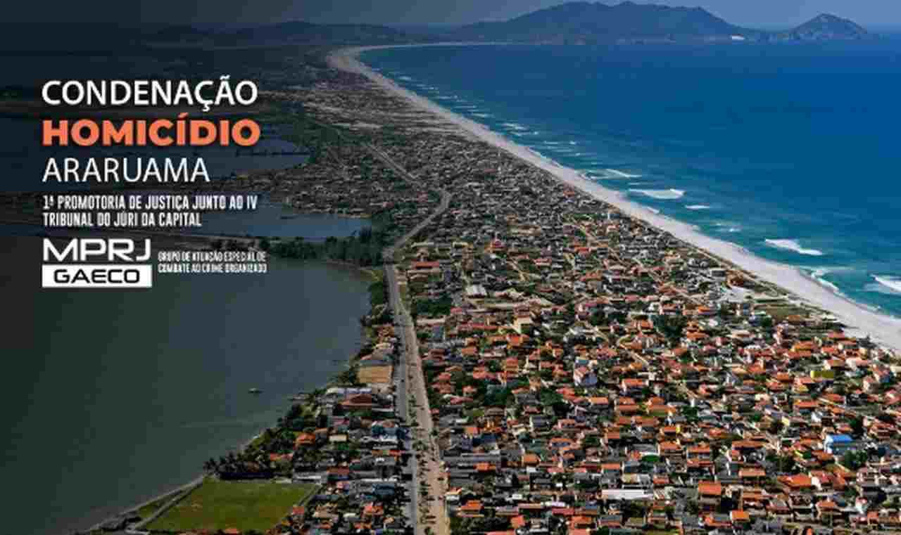 Justiça condena homem a mais de 25 anos por homicídio ligado à milícia em Araruama