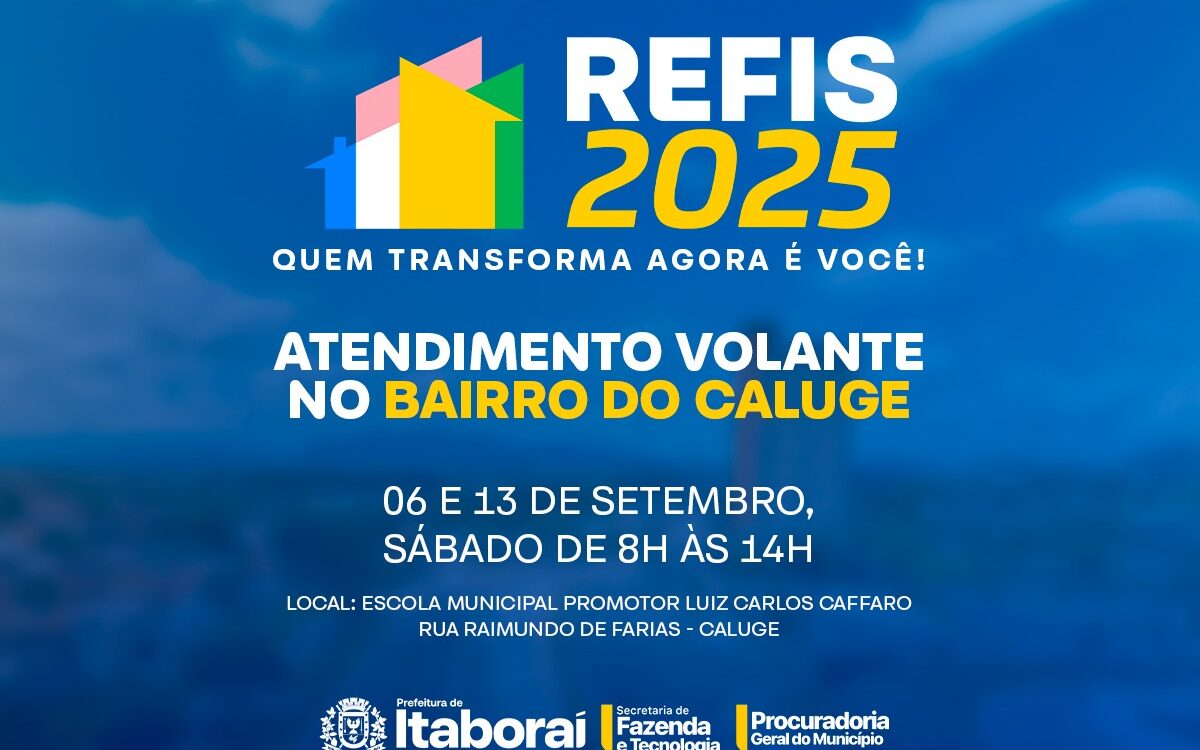 Refis 2025: Atendimento volante chega ao bairro Caluge nos dias 6 e 13 de setembro